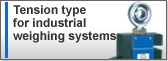 Tension type load cells for industrial weighing systems